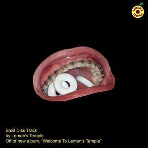 Bazil Diss Track