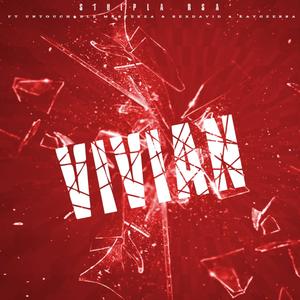 Vivian (feat. Untouchable MasterZA, RexDavid Official & KaygeeRsa)