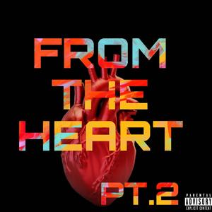 From The Heart, Pt. 2 (Explicit)