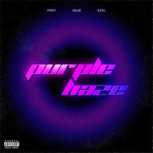 Purple Haze (Explicit)