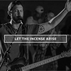 Let the Incense Arise (feat. Eric Simmons & Erin Simmons)