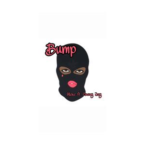 Bump(feat. Craxy Jay) (Explicit)