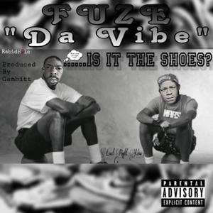 When Them J's Come Out (feat. Fuze Da Vibe) [Explicit]