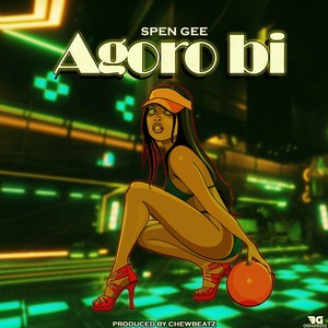 Agoro Bi (Explicit)