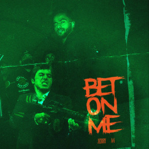 Bet On Me (Explicit)
