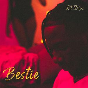 Bestie (Explicit)