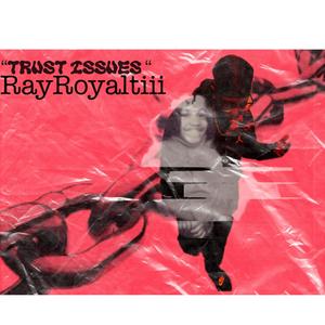 Trust Issues (Explicit)