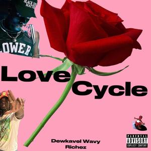 Love Cycle (feat. Richez) [Explicit]