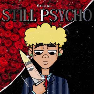 Still Psycho (Explicit)