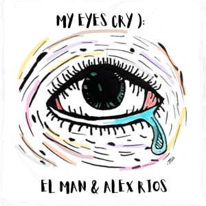 My eyes cry