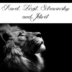 Ravel, Liszt, Stravinsky and Jolivet