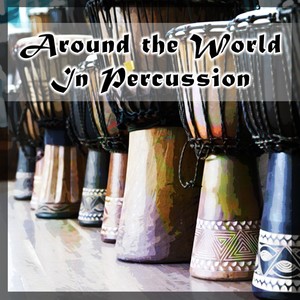 Around The World in Percussion