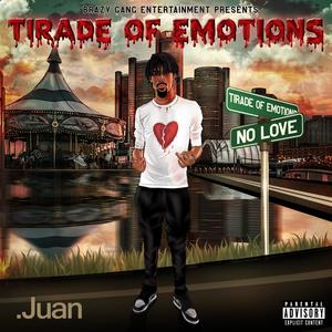 Tirade of Emotions (Explicit)