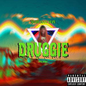 Druggie (Explicit)