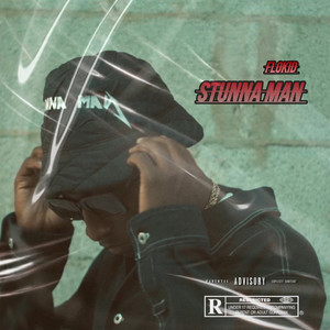 Stunna Man (Explicit)