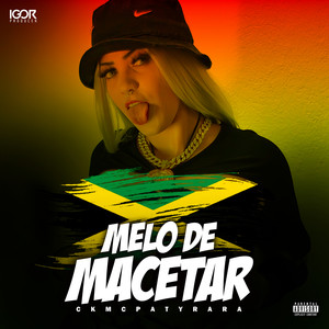 melô de macetar (Explicit)