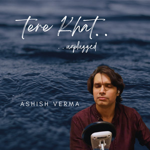 Tere Khat (Unplugged)