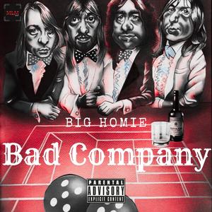 Bad Company (Explicit)