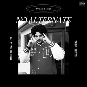No Alternate (feat. Trip Beats) (Explicit)