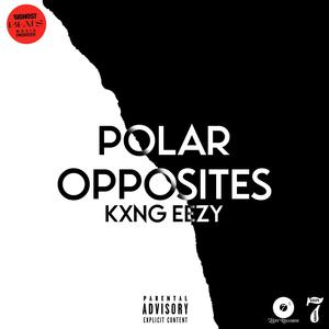 Polar Opposites (Explicit)