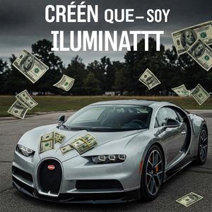 Creen que soy iluminati (feat. Emanuel 2A)
