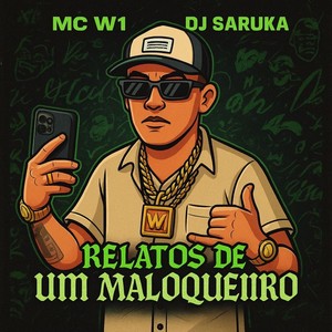 Relatos De Um Maloqueiro (Explicit)