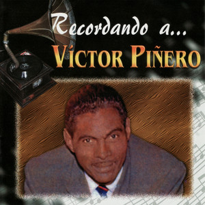 Recordando a Víctor Piñero