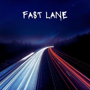 Fast Lane (Explicit)