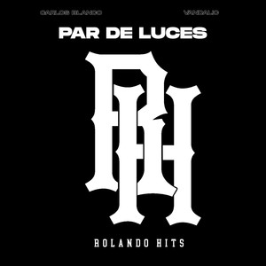 Par de Luces (Explicit)