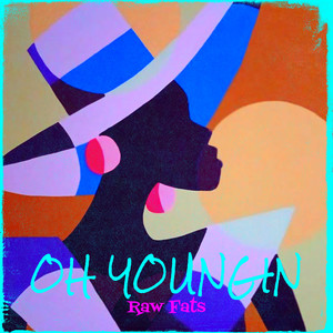 Oh Youngin (Explicit)