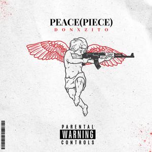 PEACE (piece) [Explicit]