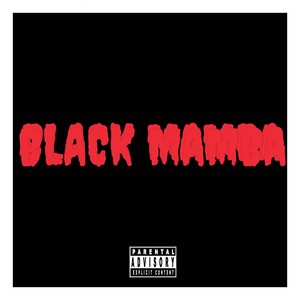 Black Mamba (Explicit)