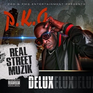 Real Street Muzik (Delux) [Explicit]