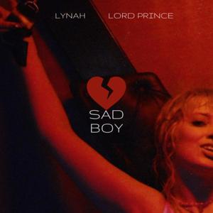 Sadboy (feat. Lord Prince) [Explicit]