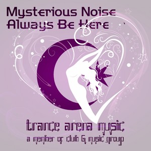 Always Be Here (Original Mix)