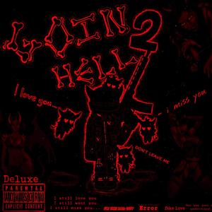 GOIN 2 Hell Deluxe (Explicit)