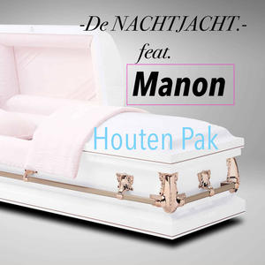 Houten Pak (feat. Manon)