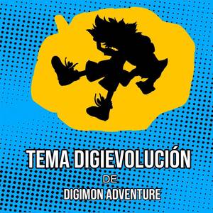 Tema Digievolución (De Digimon Adventure) (cover)