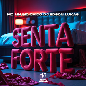 Senta Forte (Slowed + Reverb|Explicit)