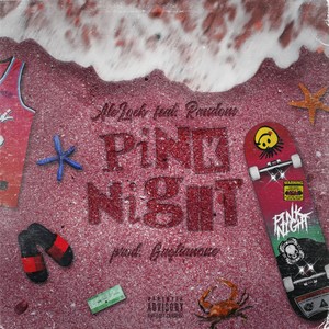 Pink Night (Explicit)