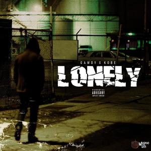 Lonely(feat. Kobe) (Explicit)