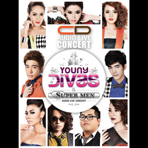 Young Divas & the SUPER MEN AUDIO LIVE CONCERT