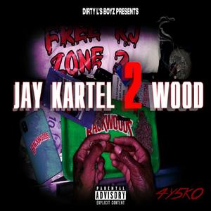 2 Wood (Explicit)