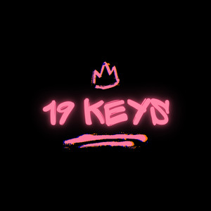 19 Keys (Explicit)