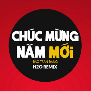 Chúc Mừng Năm Mới (Remix EDM)