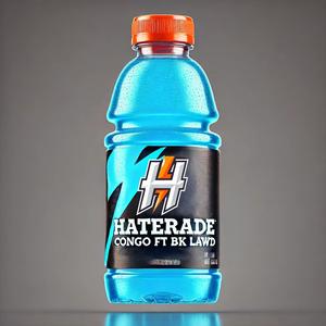 Haterade (feat. Bk Lawd) (Explicit)