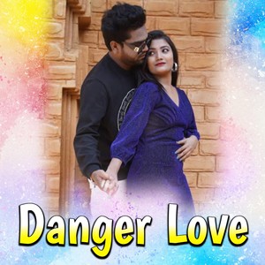 Danger Love