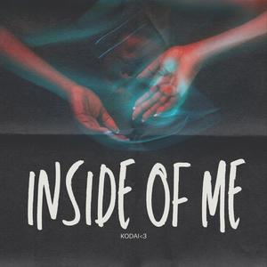 Inside Of Me (Explicit)