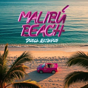 Malibú Beach (Explicit)