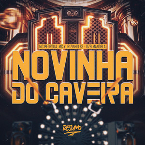 Novinha do Caveira (Explicit)